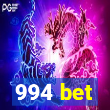 994 bet